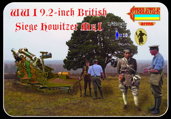 Strelets 1/72 Olcek 9.2-inch İngiliz Howitzer  MkI ve Mürettebatı 1. Dünya Savaşı